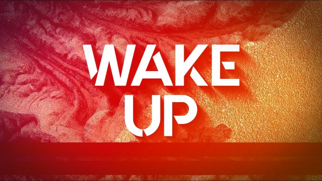 Wake Up by Ministry Of&nbsp;Woke!
